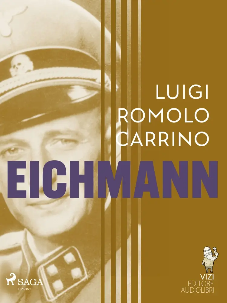 Eichmann af Luigi Romolo Carrino