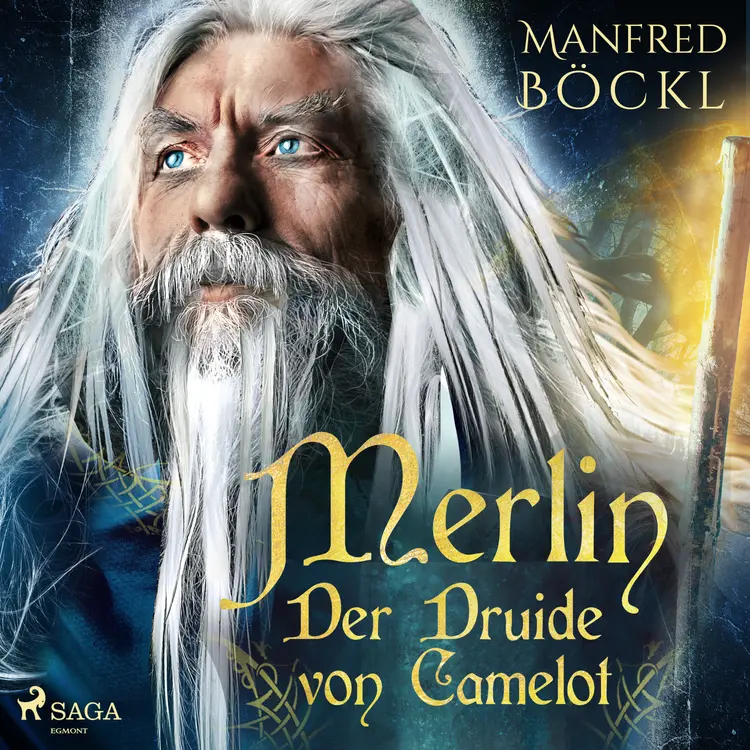 Merlin - Der Druide von Camelot af Manfred Böckl