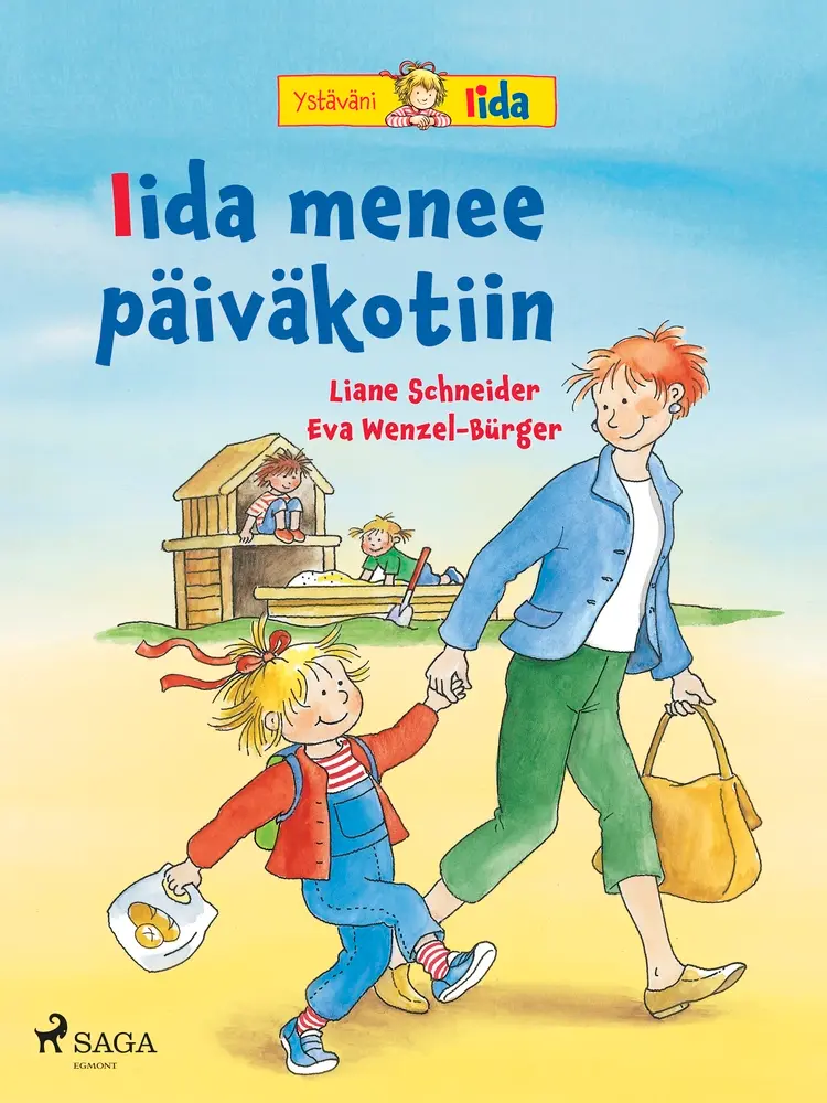 Iida menee päiväkotiin af Liane Schneider