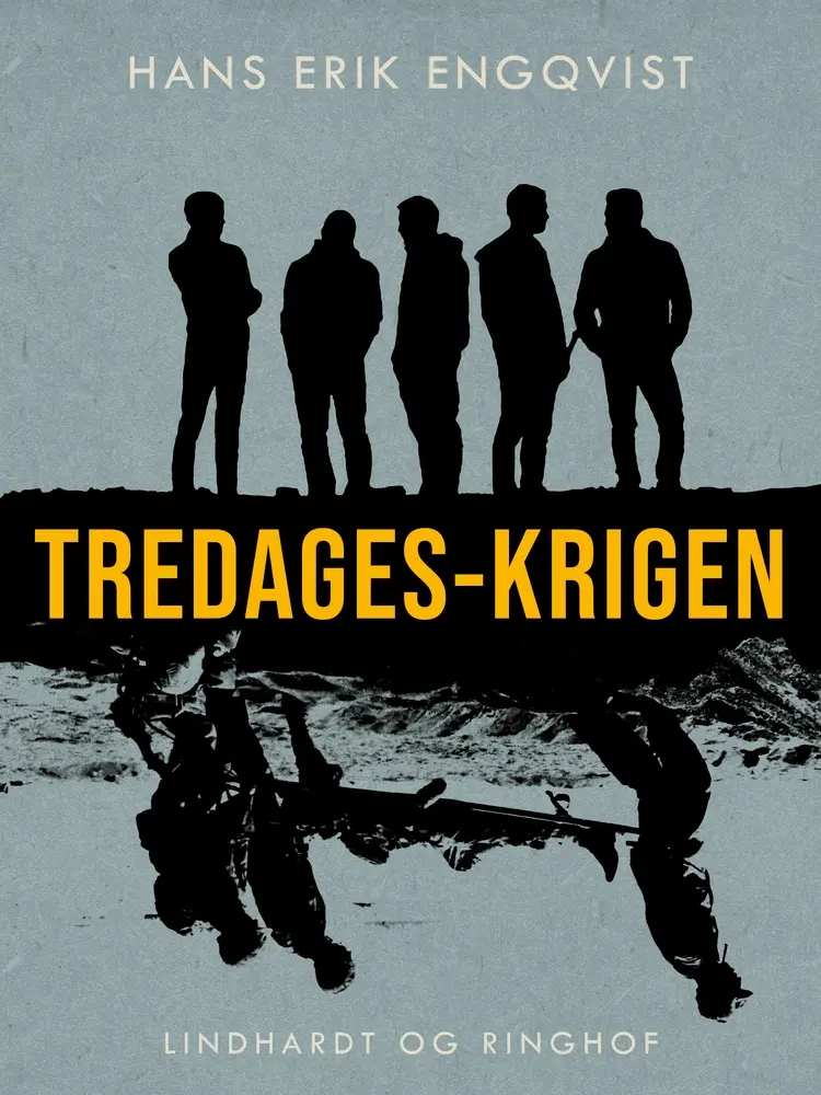 Tredages-krigen af Hans Erik Engqvist