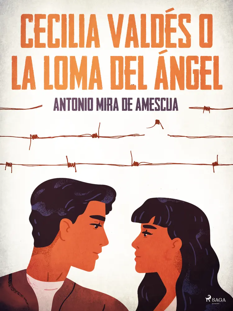 Cecilia Valdés o La loma del ángel af Cirilo Villaverde