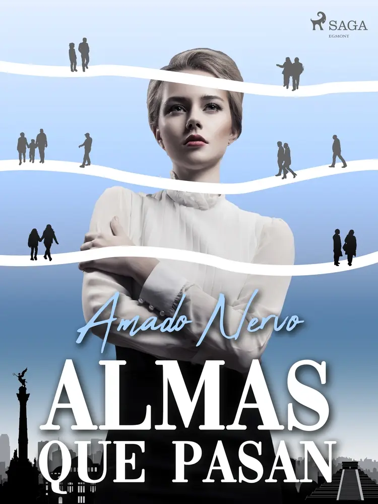 Almas que pasan af Amado Nervo