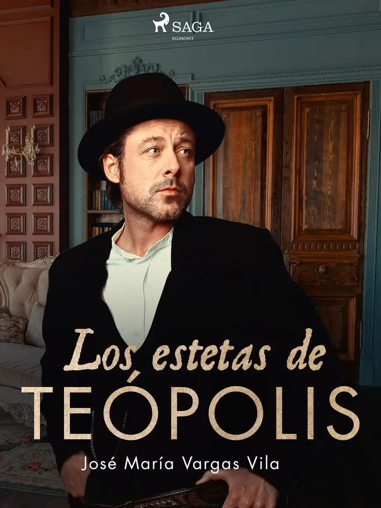 Los estetas de Teópolis af José María Vargas Vilas