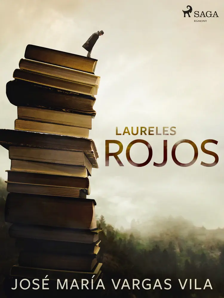 Laureles rojos af José María Vargas Vilas