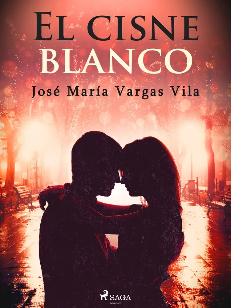 El cisne blanco af José María Vargas Vilas