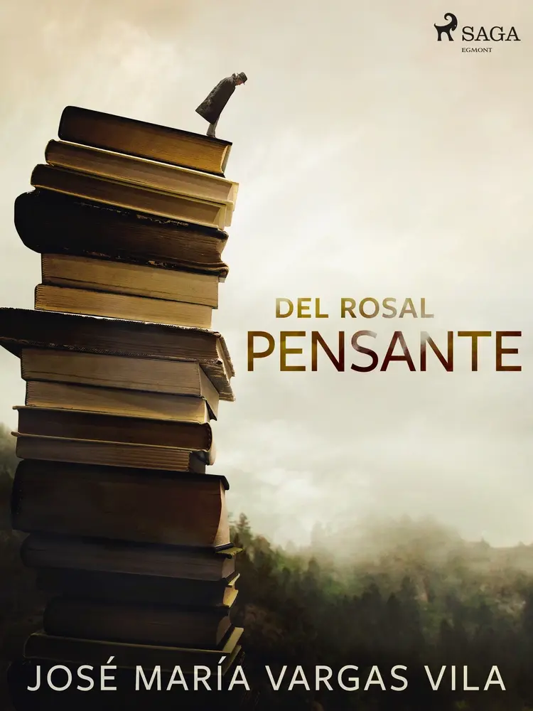 Del rosal pensante af José María Vargas Vilas