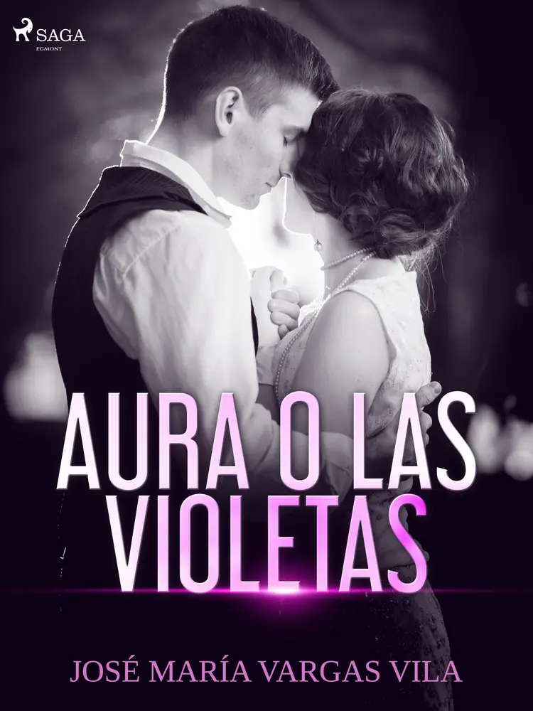 Aura o las violetas af José María Vargas Vilas