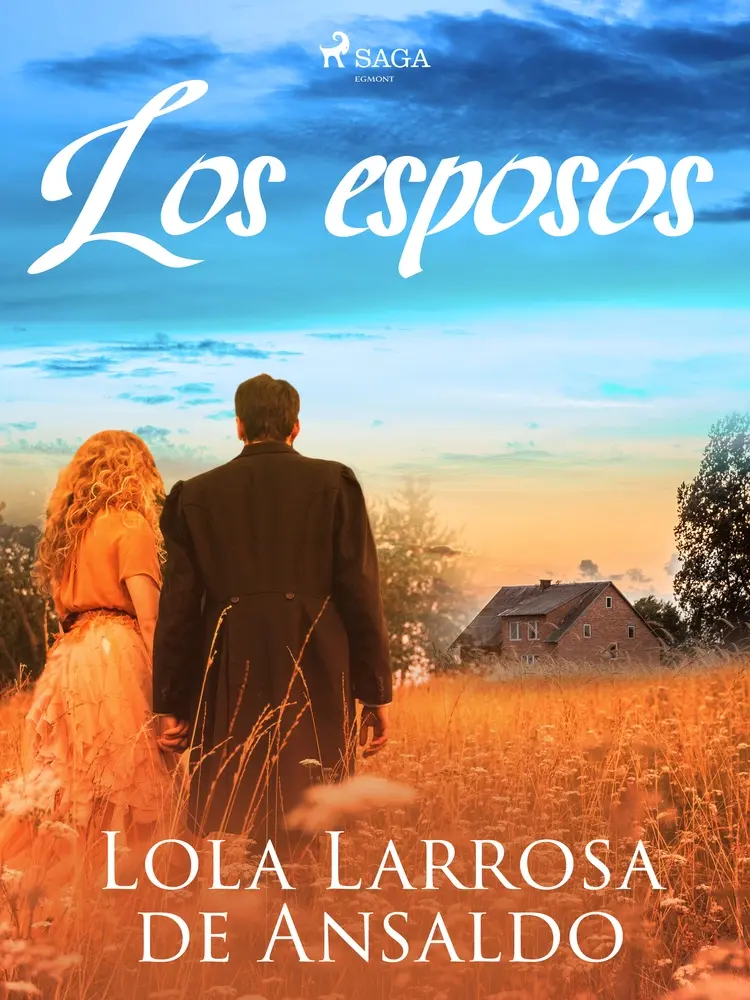 Los esposos af Lola Larrosa de Ansaldo