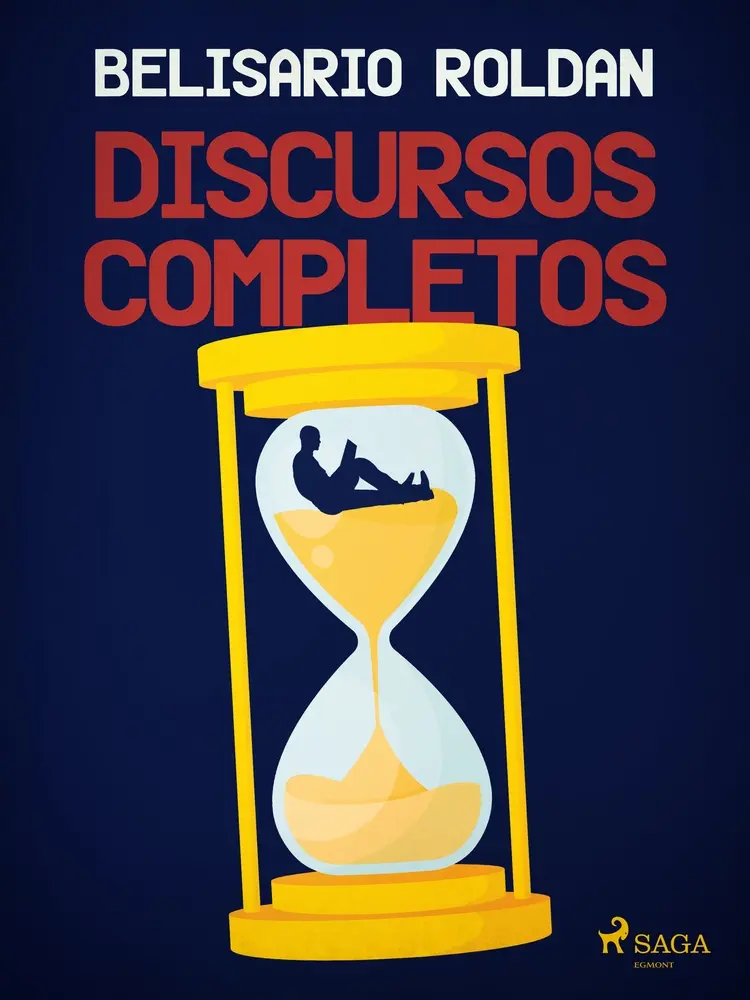 Discursos completos af Belisario Roldán