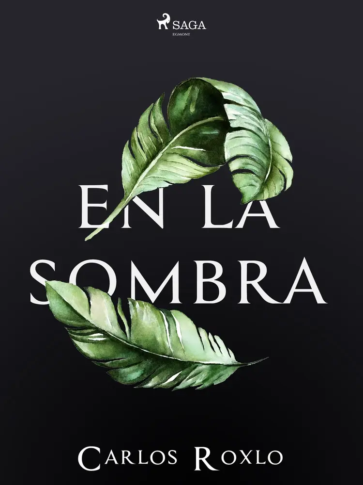 En la sombra af Carlos Roxlo