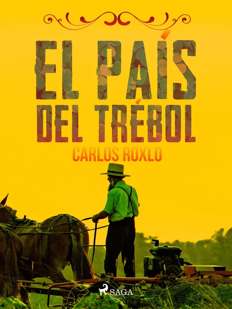 El país del trébol af Carlos Roxlo