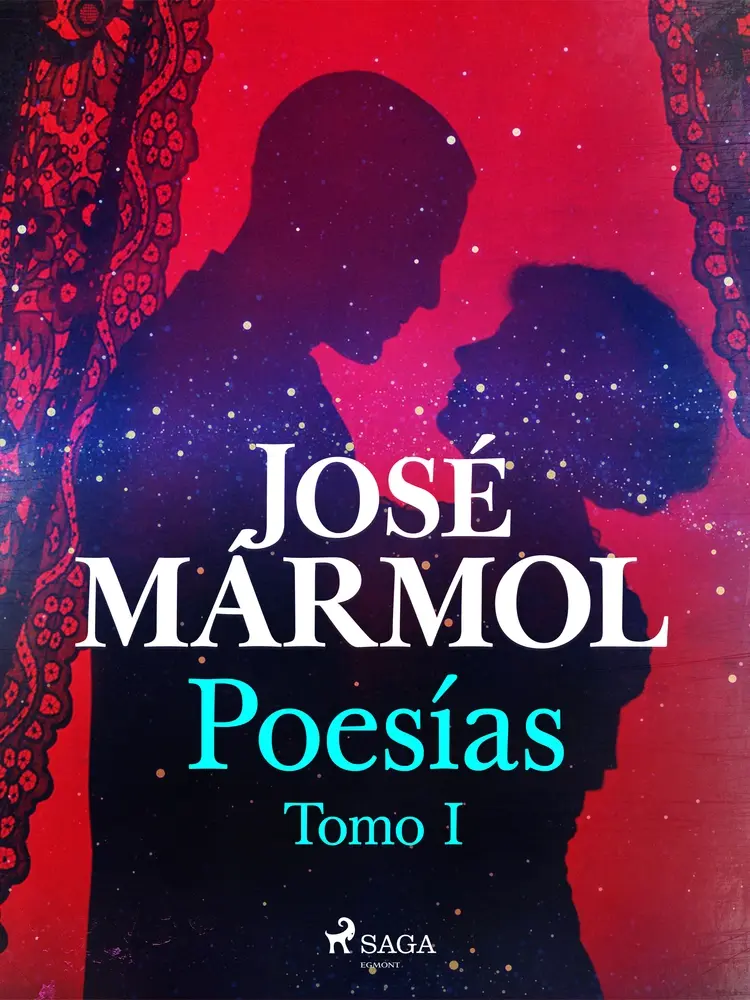 Poesías. Tomo primero af José Mármol