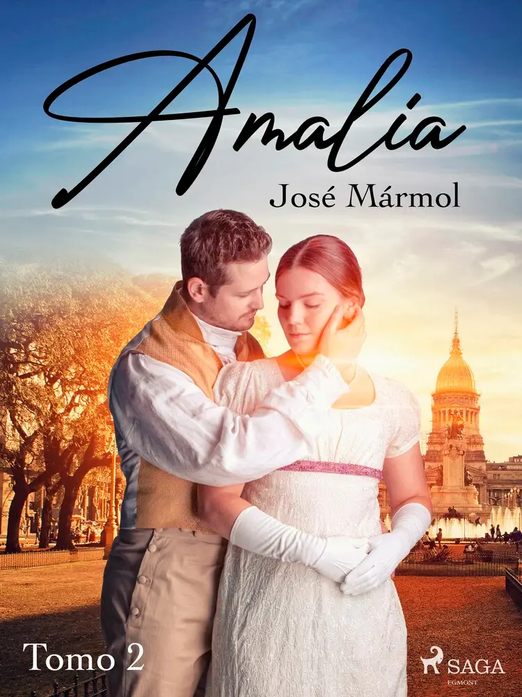 Amalia. Tomo 2 af José Mármol