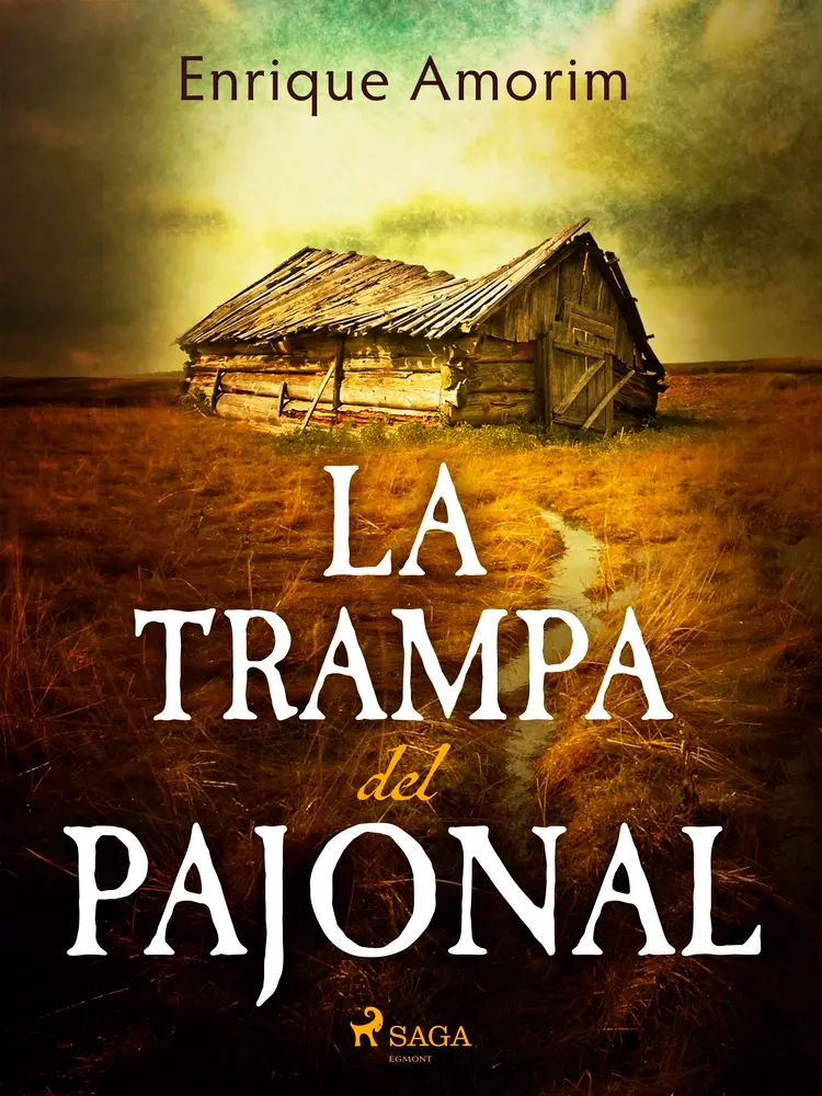 La trampa del pajonal af Enrique Amorim