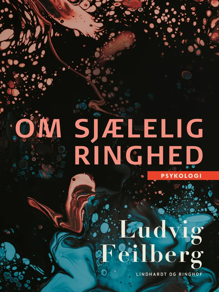 Om sjælelig ringhed af Ludvig Feilberg