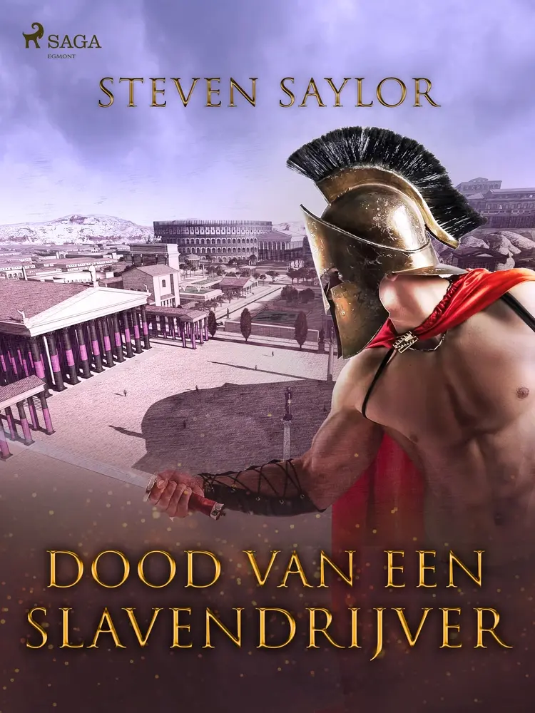 Dood van een slavendrijver af Steven Saylor