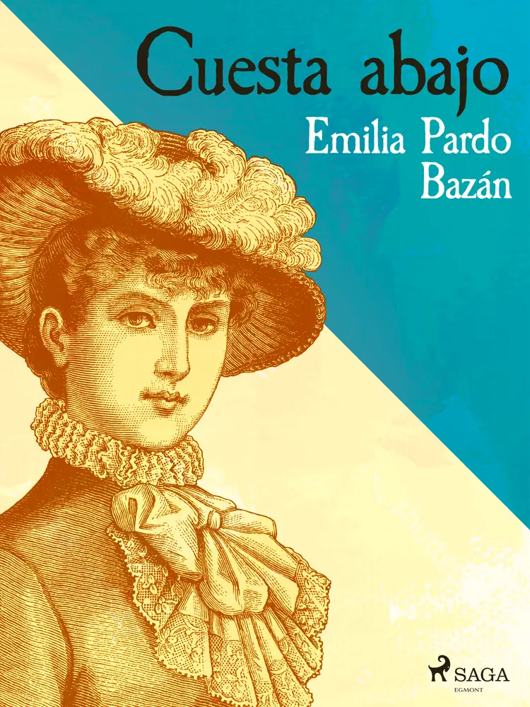 Cuesta abajo af Emilia Pardo Bazán