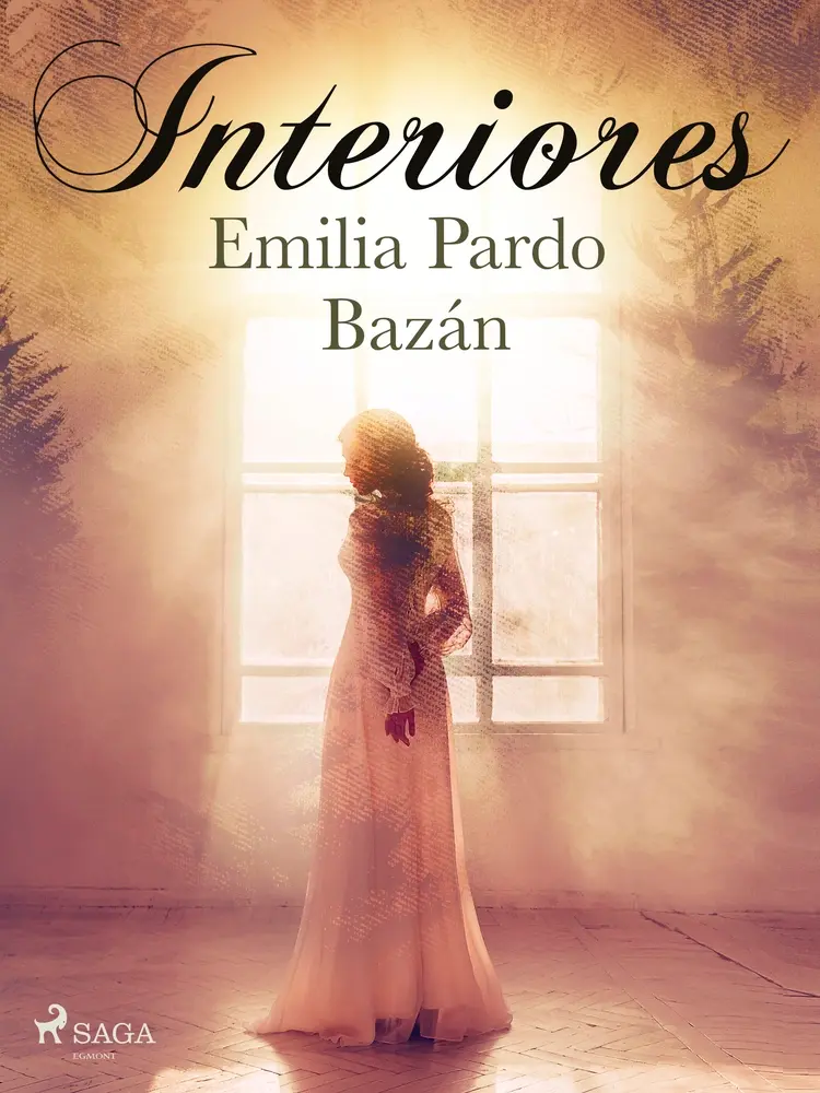 Interiores af Emilia Pardo Bazán