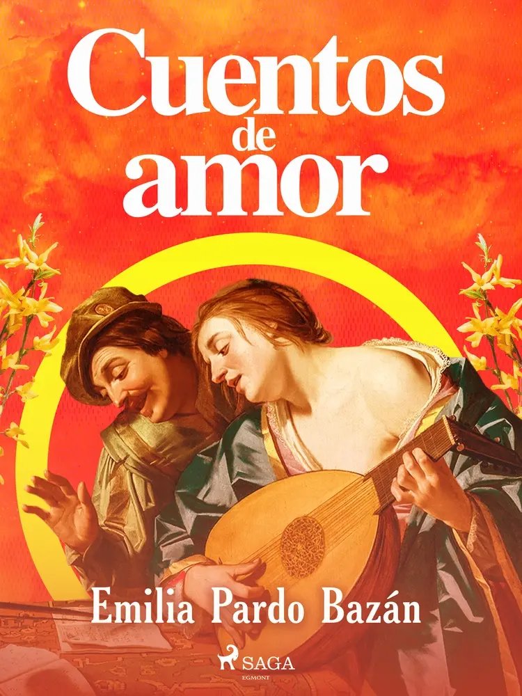 Cuentos de amor af Emilia Pardo Bazán