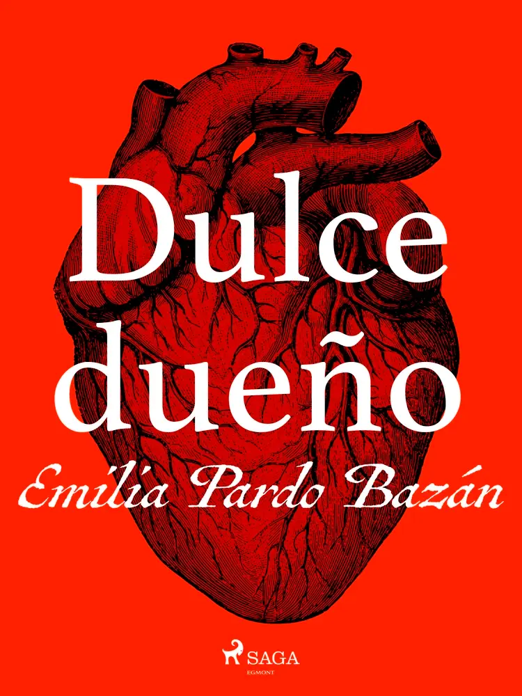 Dulce dueño af Emilia Pardo Bazán