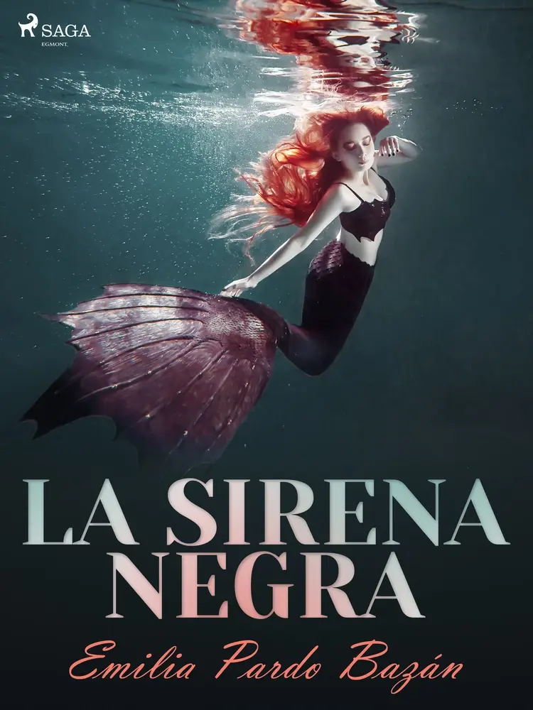 La sirena negra af Emilia Pardo Bazán