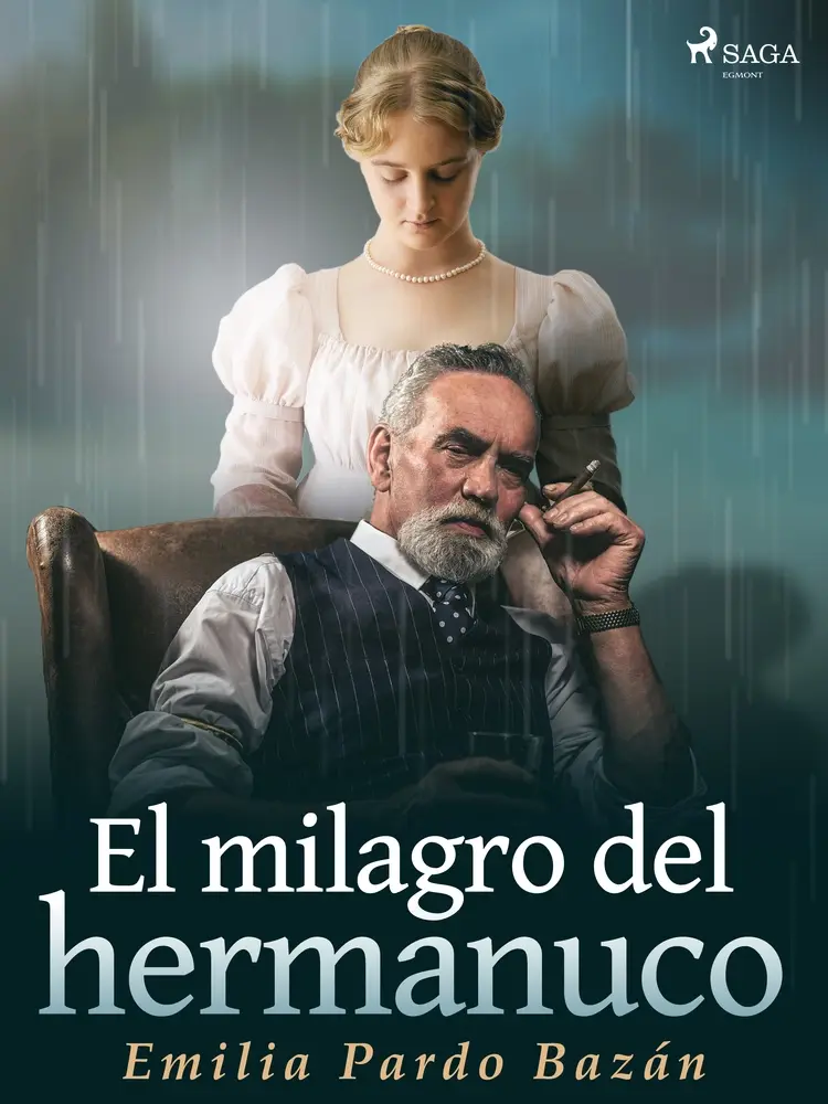 El milagro del hermanuco af Emilia Pardo Bazán