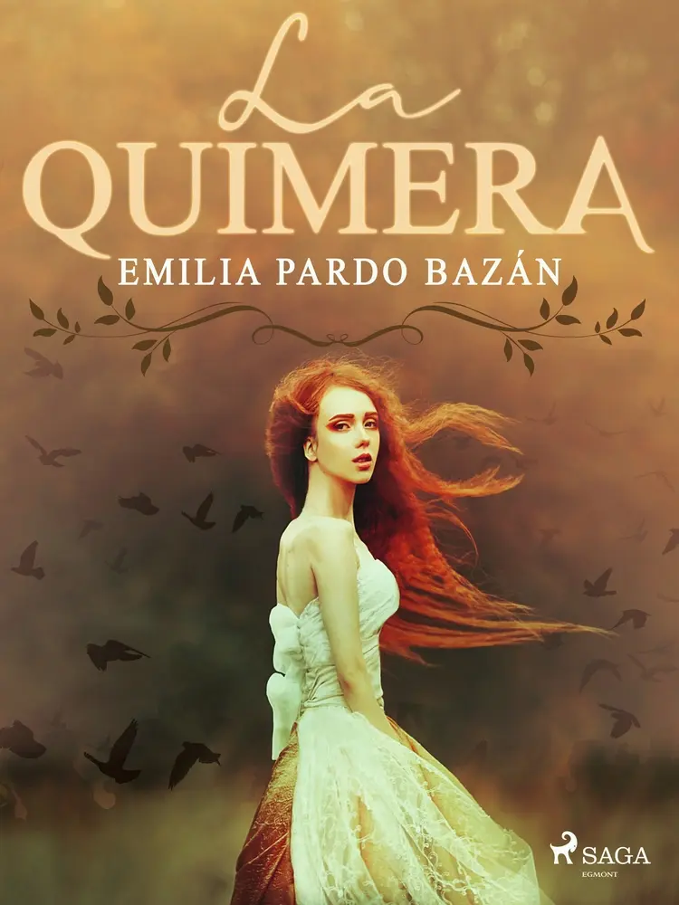La quimera af Emilia Pardo Bazán