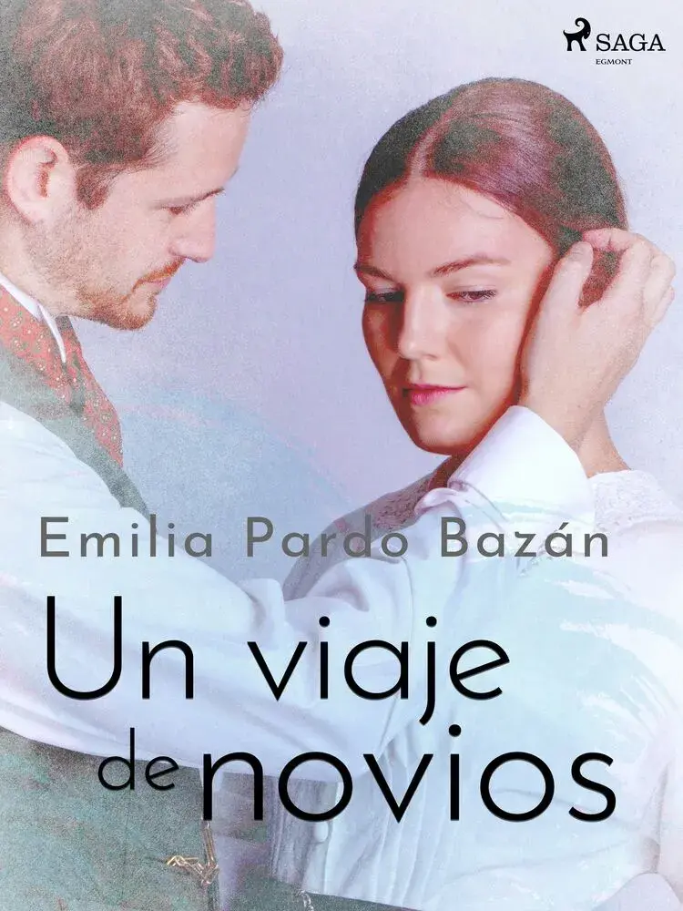 Un viaje de novios af Emilia Pardo Bazán