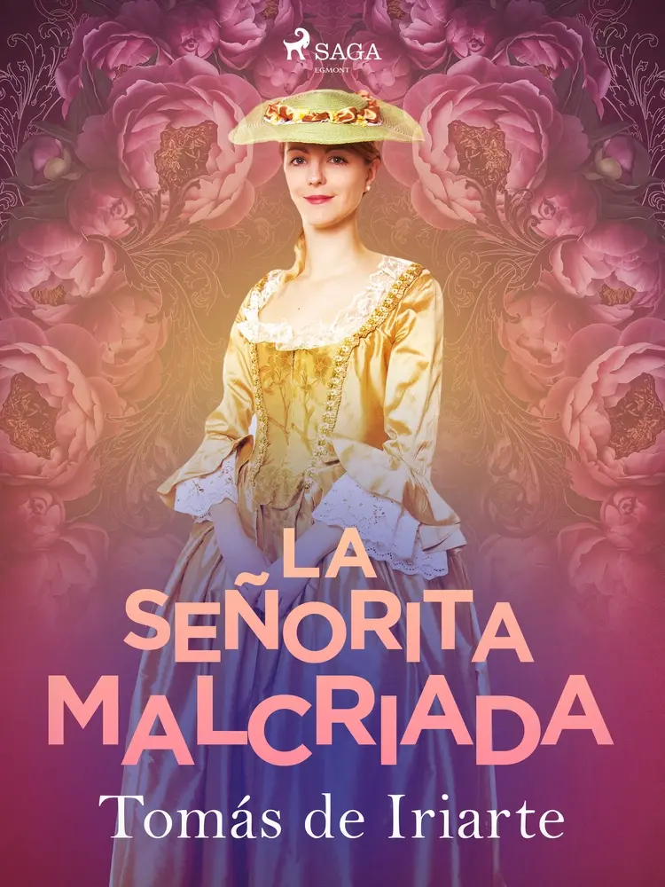 La señorita malcriada af Tomás de Iriarte