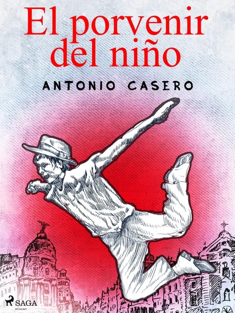 El porvenir del niño af Antonio Casero