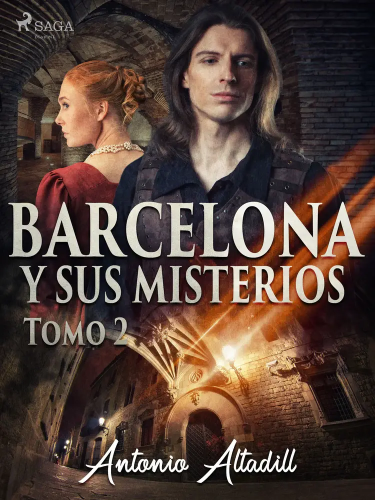 Barcelona y sus misterios. Tomo II af Antonio Altadill