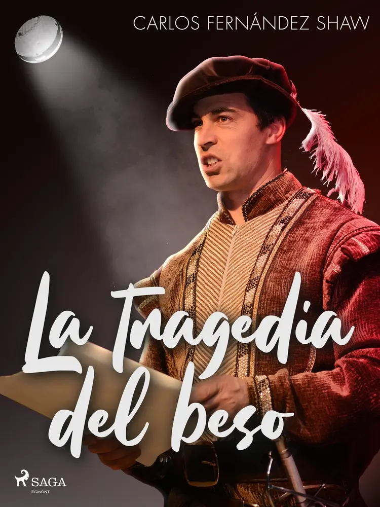 La tragedia del beso af Carlos Fernández Shaw