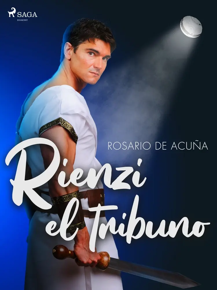 Rienzi el tribuno af Rosario de Acuña