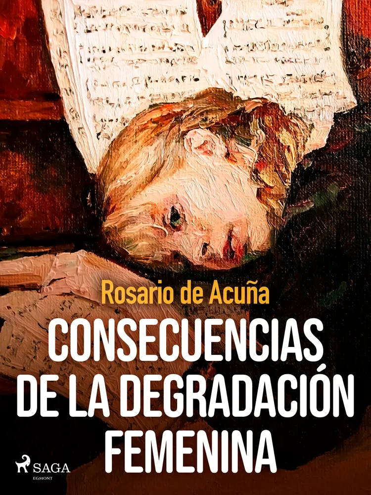 Consecuencias de la degradación femenina af Rosario de Acuña