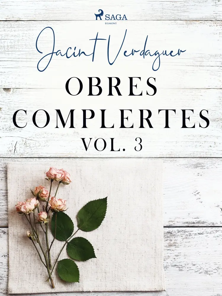 Obres complertes. Vol. 3 af Jacint Verdaguer i Santaló