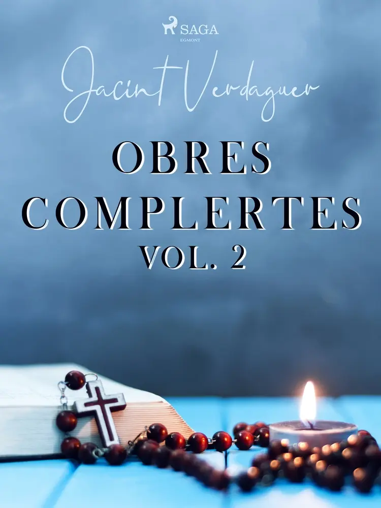 Obres complertes. Vol. 2 af Jacint Verdaguer i Santaló