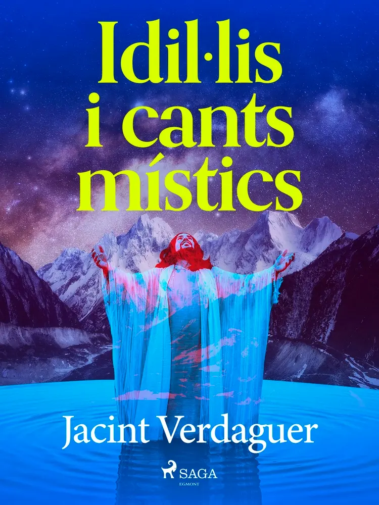 Idil·lis i cants místics af Jacint Verdaguer i Santaló