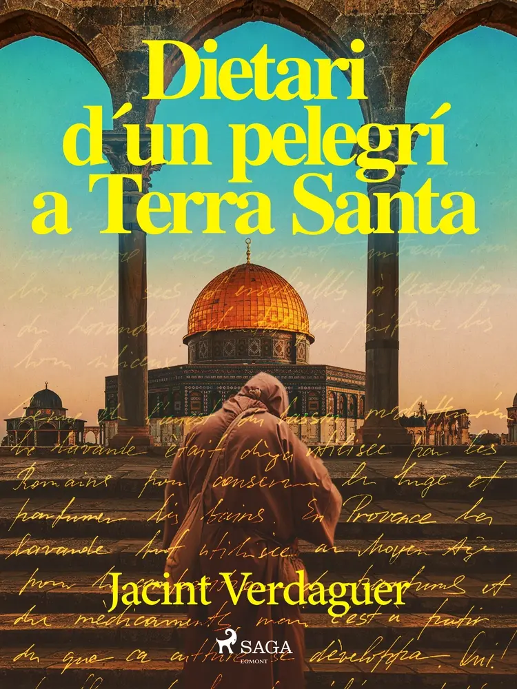 Dietari d'un pelegrí a Terra Santa af Jacint Verdaguer i Santaló