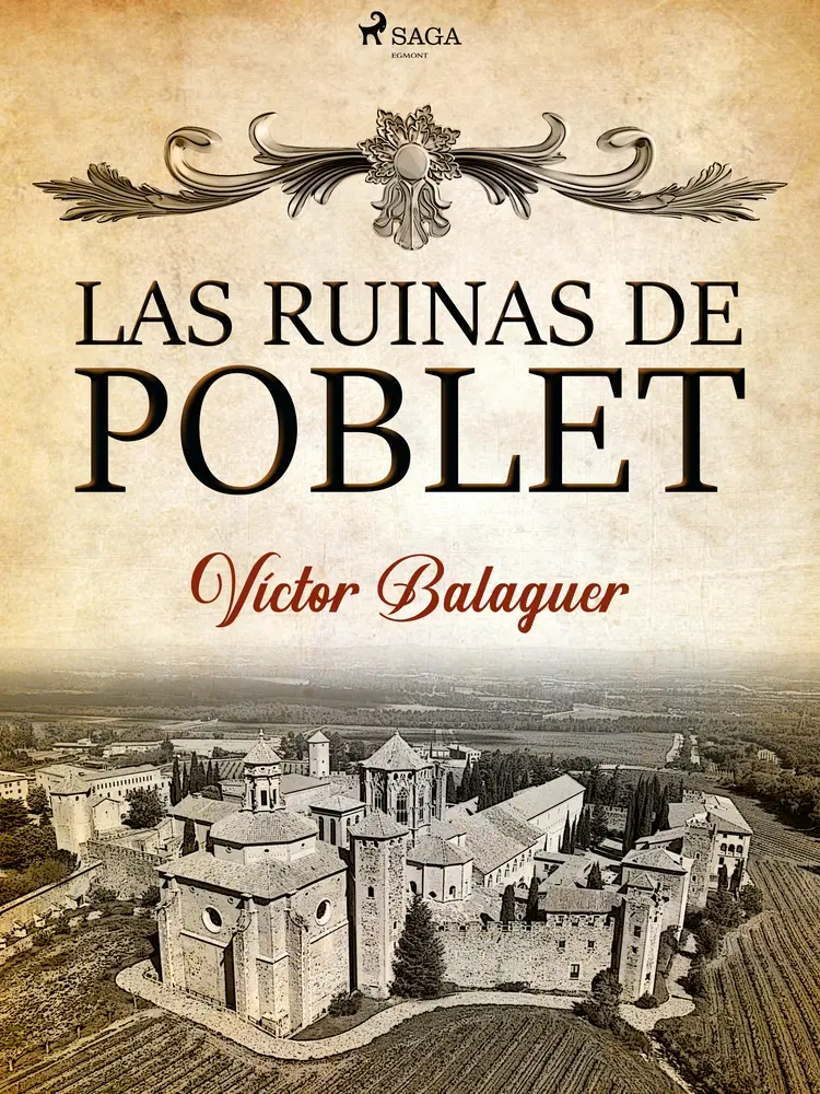 Las ruinas de Poblet af Víctor Balaguer