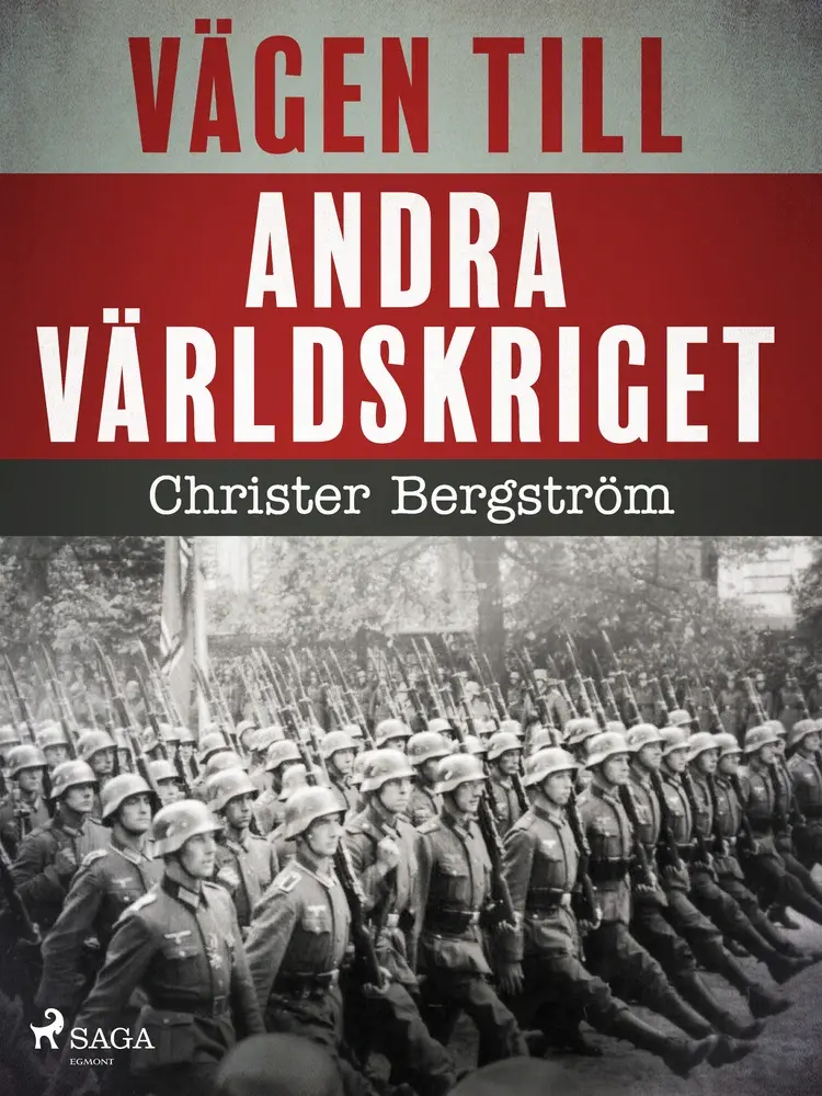 Vägen till andra världskriget af Christer Bergström