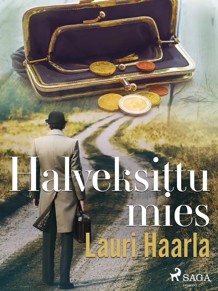 Halveksittu mies af Lauri Haarla