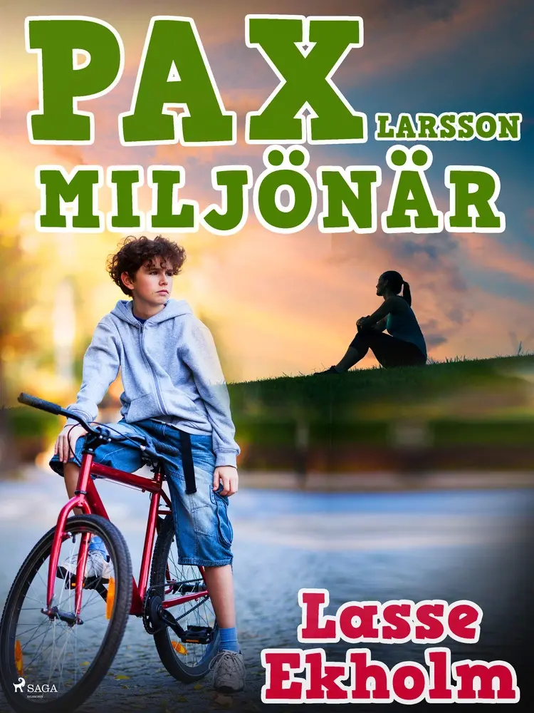 Pax Larsson miljönär af Lasse Ekholm
