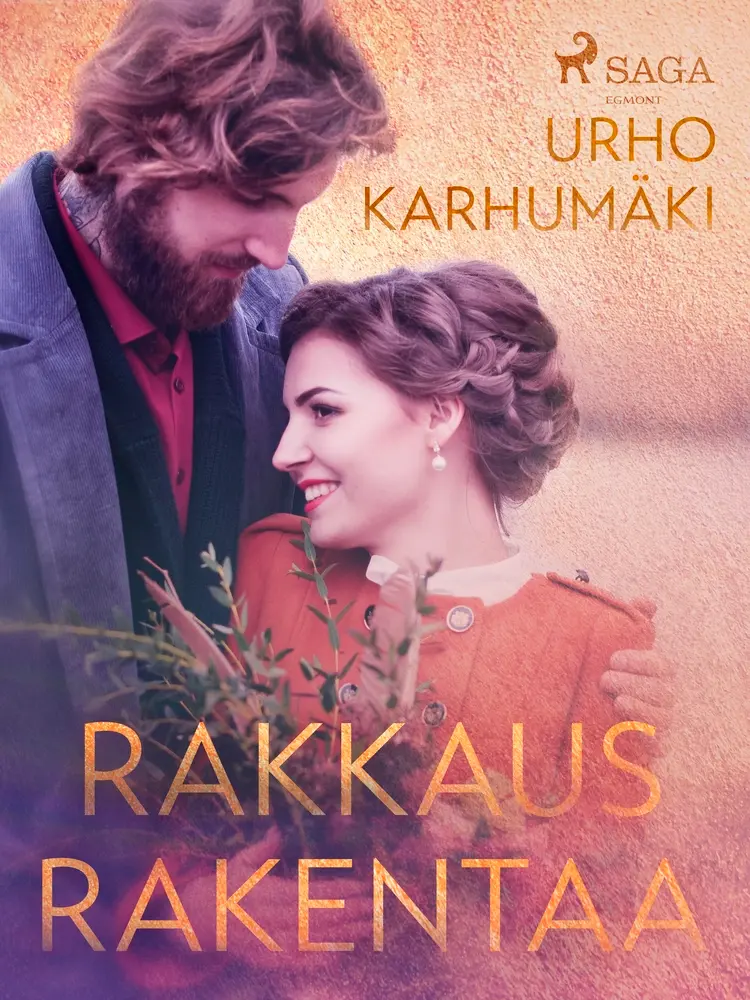 Rakkaus rakentaa af Urho Karhumäki