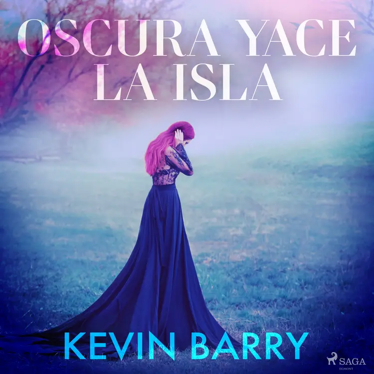 Oscura yace la isla af Kevin Barry