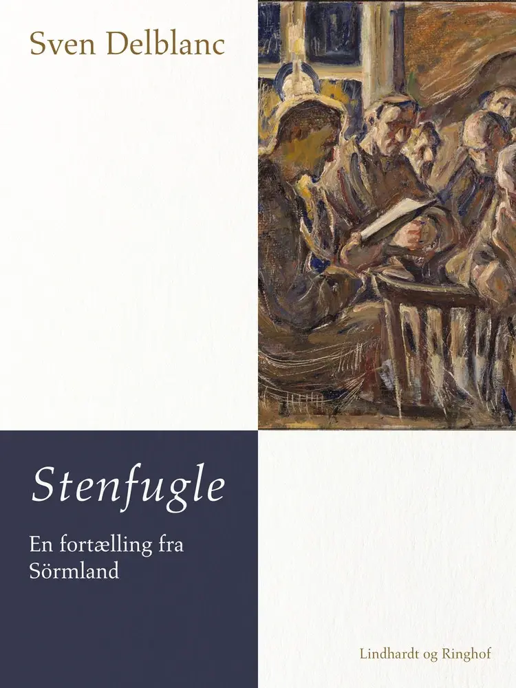 Stenfugle - en fortælling fra Sörmland af Sven Delblanc