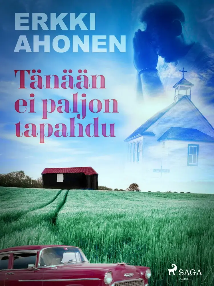 Tänään ei paljon tapahdu af Erkki Ahonen