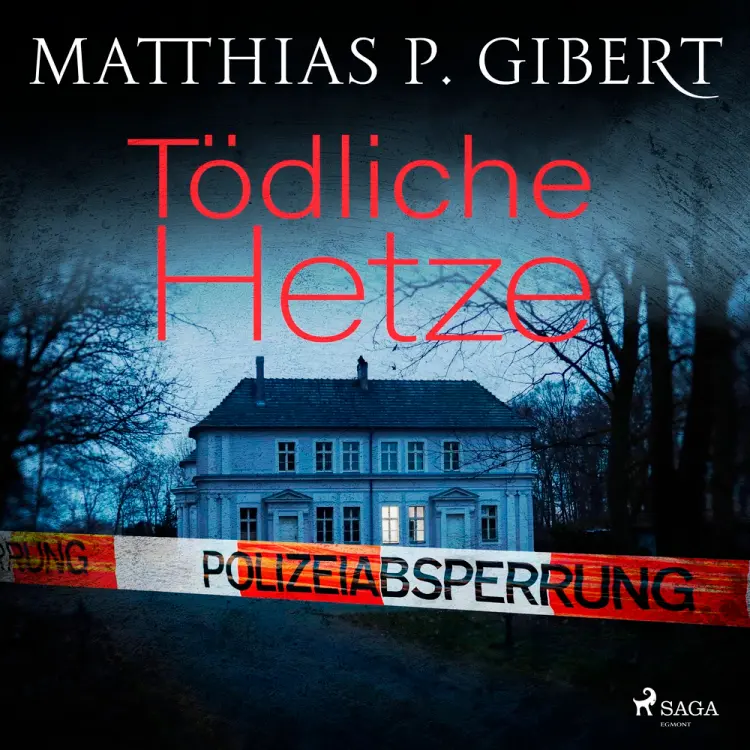Tödliche Hetze af Matthias P. Gibert