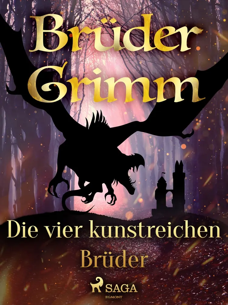 Die vier kunstreichen Brüder af Brüder Grimm