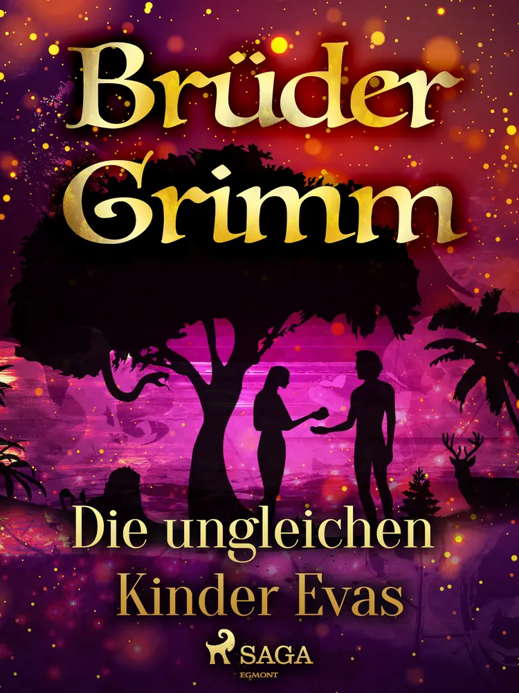 Die ungleichen Kinder Evas af Brüder Grimm