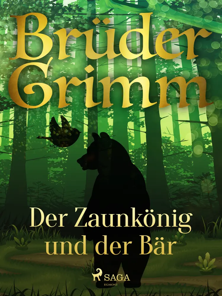 Der Zaunkönig und der Bär af Brüder Grimm